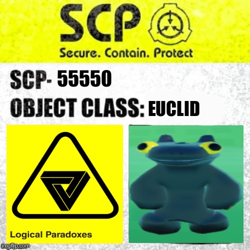 SCP-55550 Label | 55550; EUCLID | image tagged in scp euclid label template foundation tale's | made w/ Imgflip meme maker