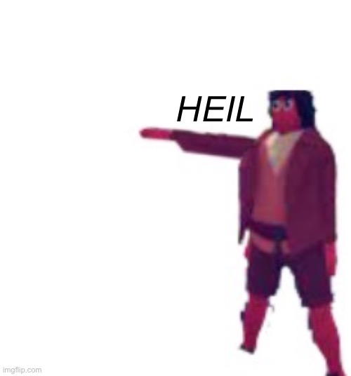HEIL | made w/ Imgflip meme maker