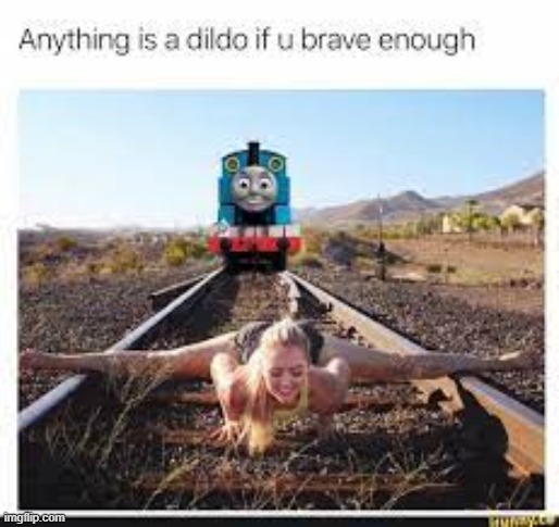 image tagged in thomas the tank engine | made w/ Imgflip meme maker
