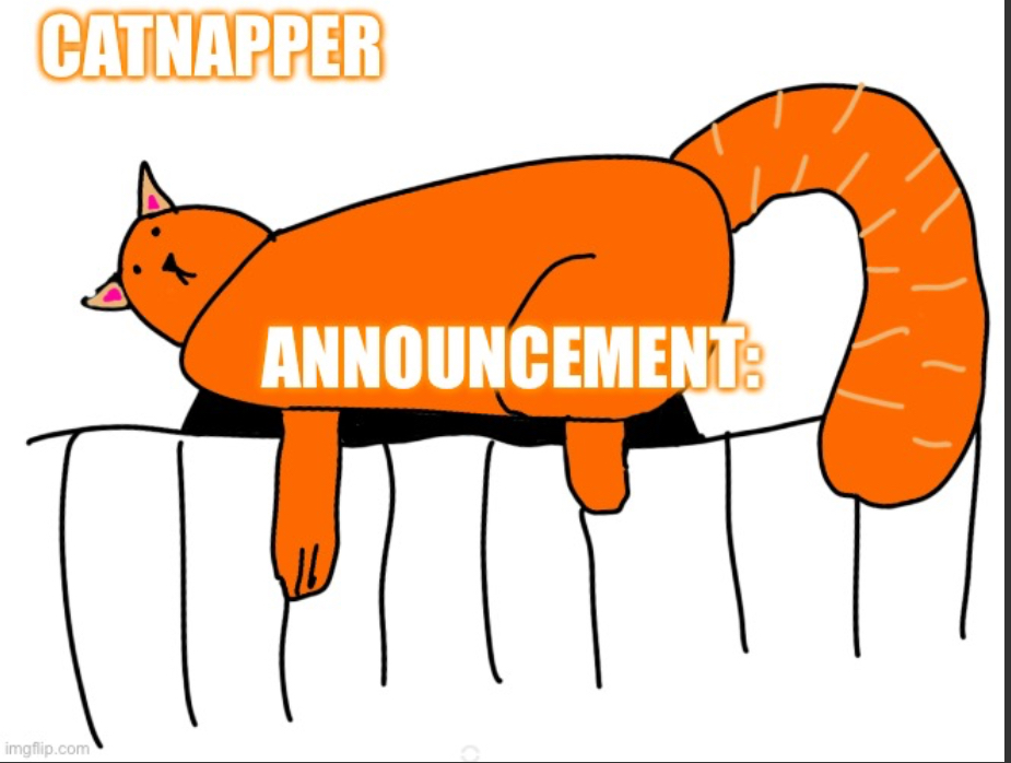 High Quality Catnapper anoint temp Blank Meme Template