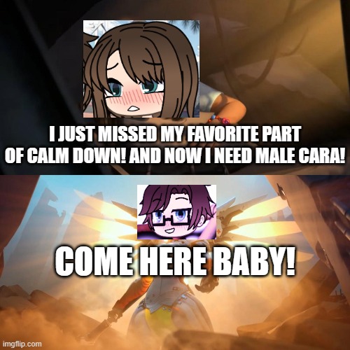 When Calm Down plays and suddenly got interrupted by silence. | I JUST MISSED MY FAVORITE PART OF CALM DOWN! AND NOW I NEED MALE CARA! COME HERE BABY! | image tagged in pop up school 2,pus2,male cara,cara,calm down,radio | made w/ Imgflip meme maker
