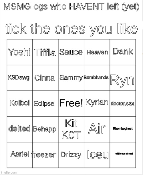 High Quality msmg ogs who havent left updated bingo Blank Meme Template