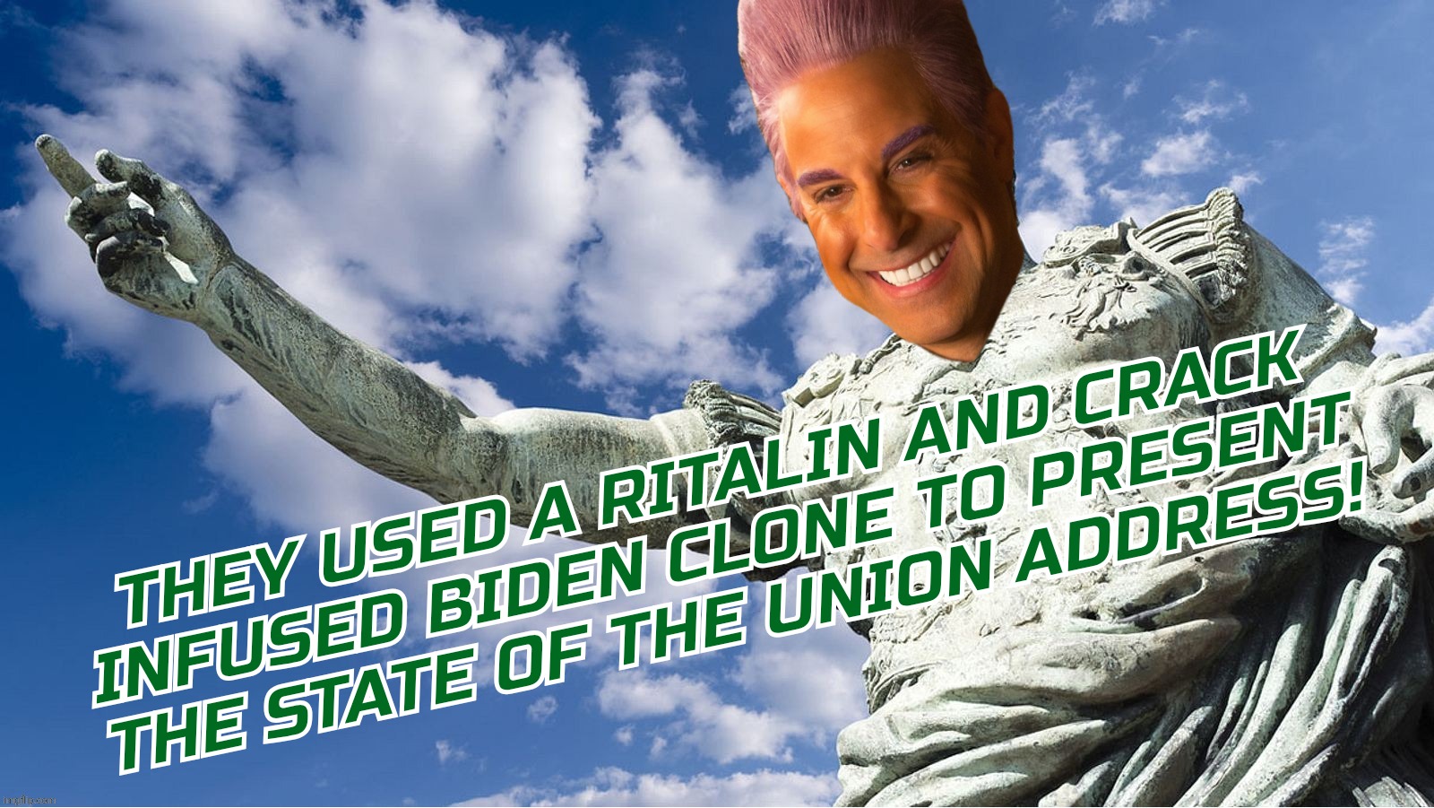 Caesar Flickerman | THEY USED A RITALIN AND CRACK
INFUSED BIDEN CLONE TO PRESENT
THE STATE OF THE UNION ADDRESS! | image tagged in caesar flickerman | made w/ Imgflip meme maker
