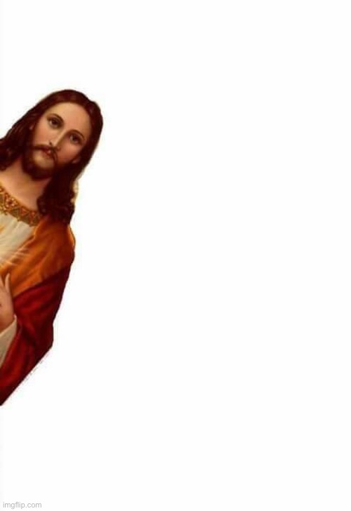 Watcha doin | image tagged in jesus watcha doin | made w/ Imgflip meme maker