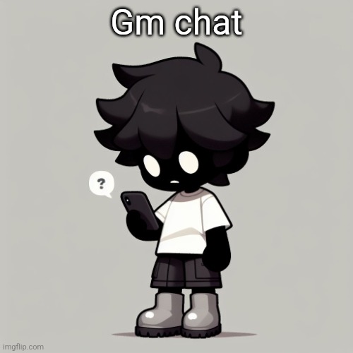 Silly fucking goober | Gm chat | image tagged in silly fucking goober | made w/ Imgflip meme maker
