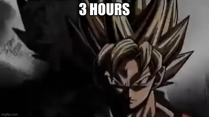 Goku Staring | 3 HOURS | image tagged in goku staring | made w/ Imgflip meme maker