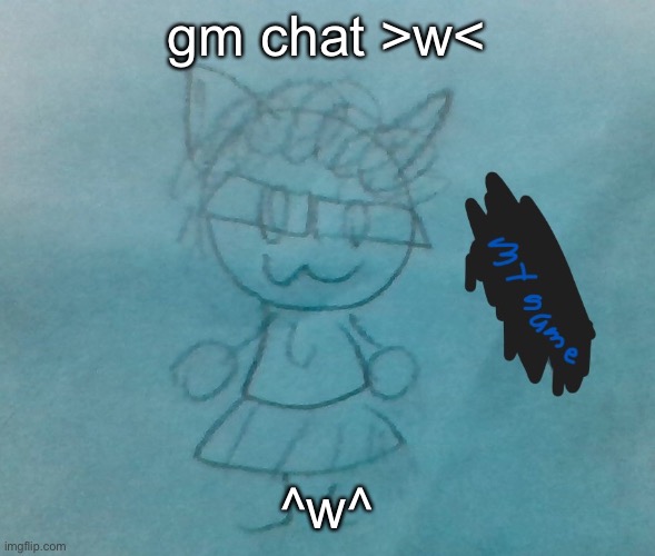 OwO | gm chat >w<; ^w^ | image tagged in bda neko arc | made w/ Imgflip meme maker