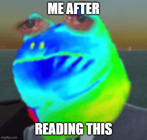 martincitopants pain | ME AFTER READING THIS | image tagged in martincitopants pain | made w/ Imgflip meme maker