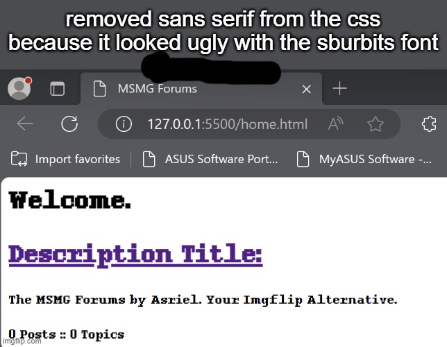 there's no link, bro. it hasn't been released yet. it has no js yet so nothing's gonna work | removed sans serif from the css because it looked ugly with the sburbits font | made w/ Imgflip meme maker