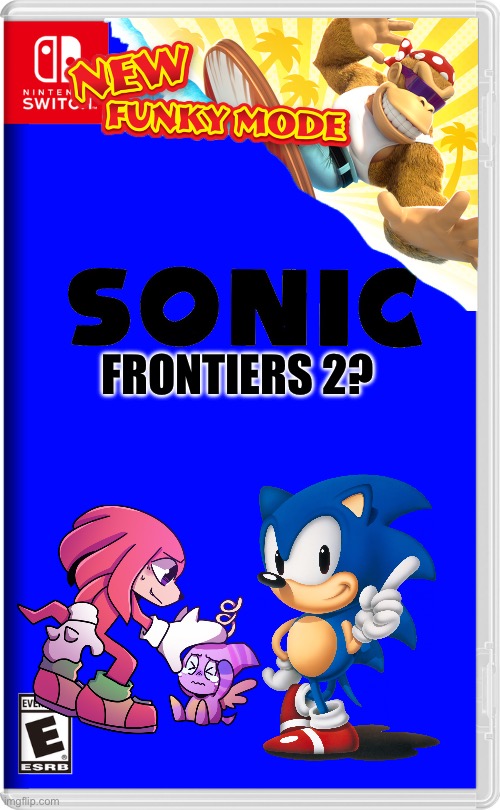 Sonic frontiers 2?  With new funky mode | FRONTIERS 2? | made w/ Imgflip meme maker