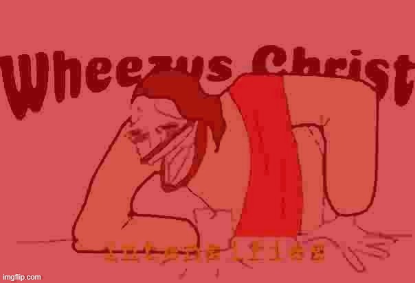 Wheezus Christ Intensifies but Red Blank Meme Template