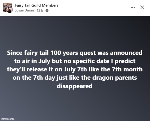 Fairy Tail 100 Years Quest Announcement Theory | image tagged in memes,fairy tail,fairy tail 100 years quest,fairy tail 100 years quest anime,hiro mashima,fandom | made w/ Imgflip meme maker