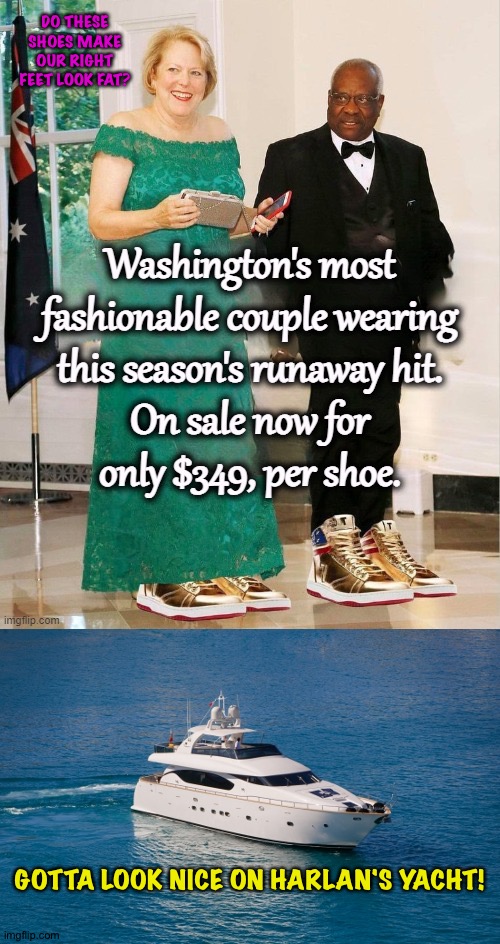 Cant help noticing how much bigger their right feet look. | DO THESE SHOES MAKE OUR RIGHT FEET LOOK FAT? GOTTA LOOK NICE ON HARLAN'S YACHT! | image tagged in yacht88 | made w/ Imgflip meme maker