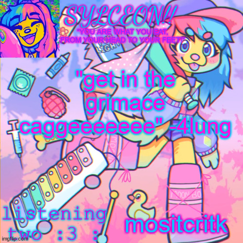 THIS IS SYLCEON SPEAKJIN AND UR LISTENIN 2 4LUNG!! | "get in the grimace caggeeeeeee" -4lung; mositcritk | image tagged in this is sylceon speakjin and ur listenin 2 4lung | made w/ Imgflip meme maker
