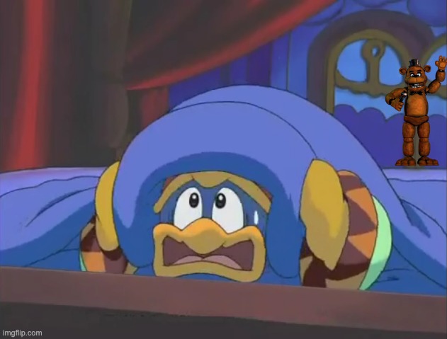 Scared Dedede | image tagged in scared dedede | made w/ Imgflip meme maker