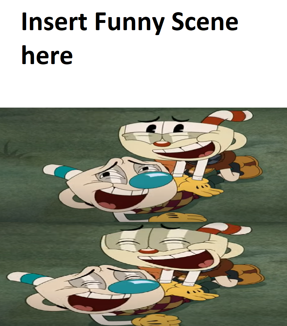 Cuphead funny Blank Template - Imgflip