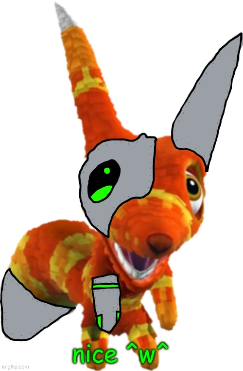 Timithous The Pretztail | nice ^w^ | image tagged in timithous the pretztail | made w/ Imgflip meme maker