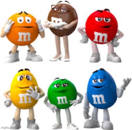 M and M friends | image tagged in m and m friends | made w/ Imgflip meme maker
