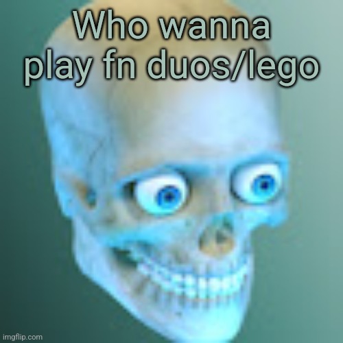 Youtube pfp | Who wanna play fn duos/lego | image tagged in youtube pfp | made w/ Imgflip meme maker
