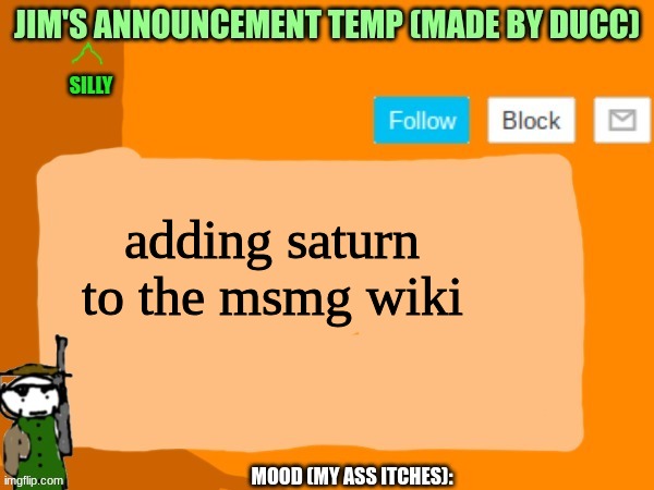 jims template | adding saturn to the msmg wiki | image tagged in jims template | made w/ Imgflip meme maker