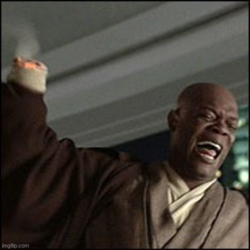 Mace Windu arm cut off | image tagged in mace windu arm cut off | made w/ Imgflip meme maker