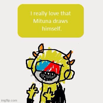 mituna my beloved | made w/ Imgflip meme maker