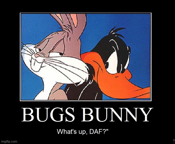 Who's Your Fav: Bugs or Daffy? | image tagged in vince vance,bugs bunny,daffy duck,cartoons,comics,memes | made w/ Imgflip meme maker