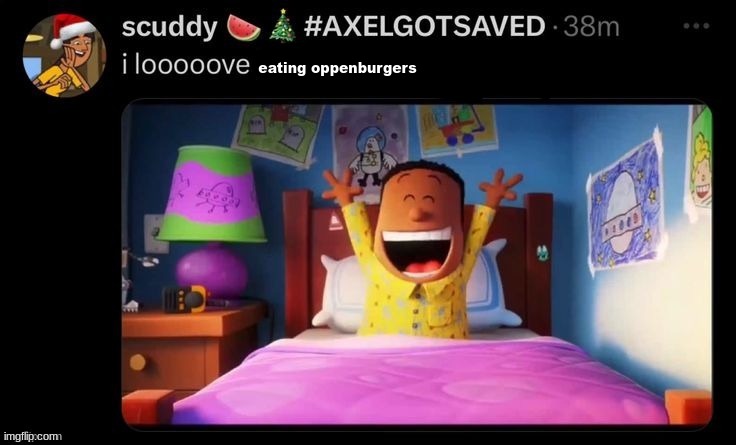 I looooove x | eating oppenburgers | image tagged in i looooove x | made w/ Imgflip meme maker