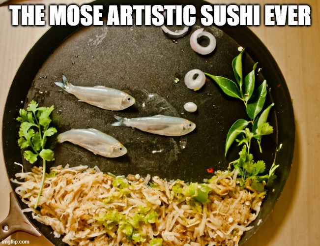 Sushi Art | THE MOSE ARTISTIC SUSHI EVER | image tagged in food | made w/ Imgflip meme maker