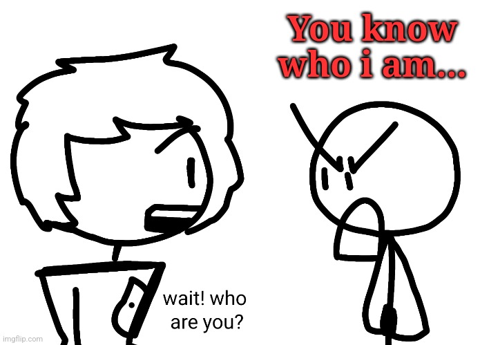 CaseOh Lore: S2 E5 | You know who i am... | made w/ Imgflip meme maker