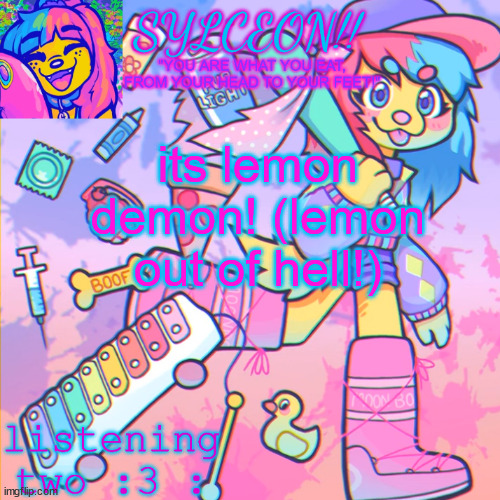 THIS IS SYLCEON SPEAKJIN AND UR LISTENIN 2 4LUNG!! | its lemon demon! (lemon out of hell!) | image tagged in this is sylceon speakjin and ur listenin 2 4lung | made w/ Imgflip meme maker