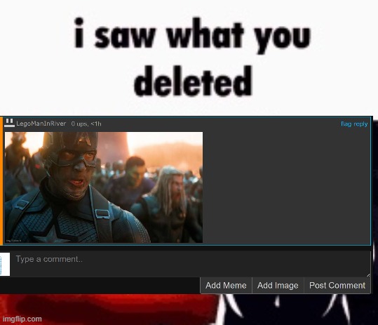 i saw what you deleted | image tagged in i saw what you deleted | made w/ Imgflip meme maker