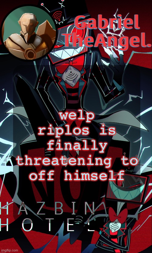 Calling it “The Celebration” is crazy | welp riplos is finally threatening to off himself | image tagged in vox cat temp | made w/ Imgflip meme maker