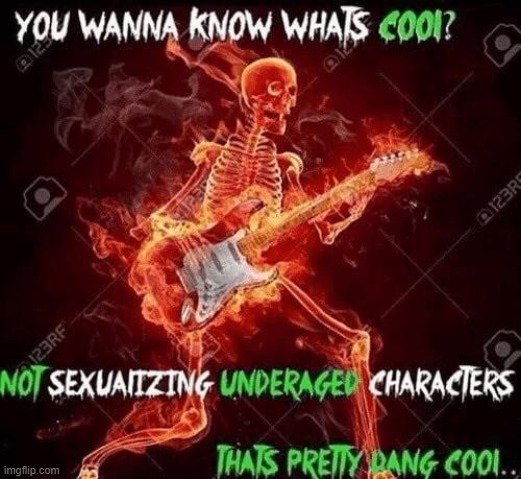 Wanna know what’s cool? | image tagged in wanna know what s cool | made w/ Imgflip meme maker