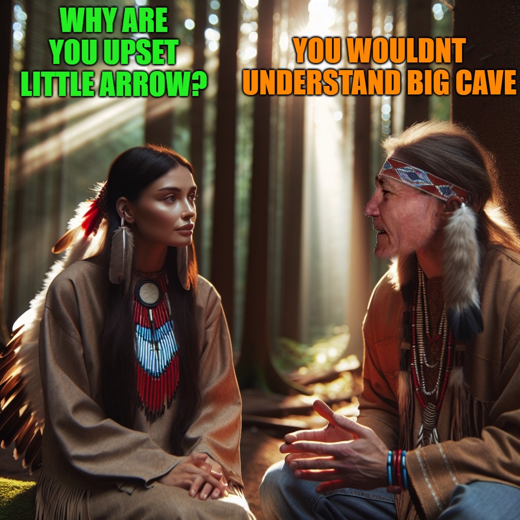 YOU WOULDNT UNDERSTAND BIG CAVE; WHY ARE YOU UPSET LITTLE ARROW? | made w/ Imgflip meme maker