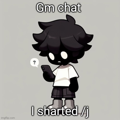 Silly fucking goober | Gm chat; I sharted /j | image tagged in silly fucking goober | made w/ Imgflip meme maker