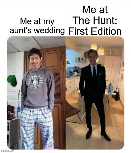 Roblox meme | Me at my aunt's wedding; Me at The Hunt: First Edition | image tagged in my sister's wedding | made w/ Imgflip meme maker