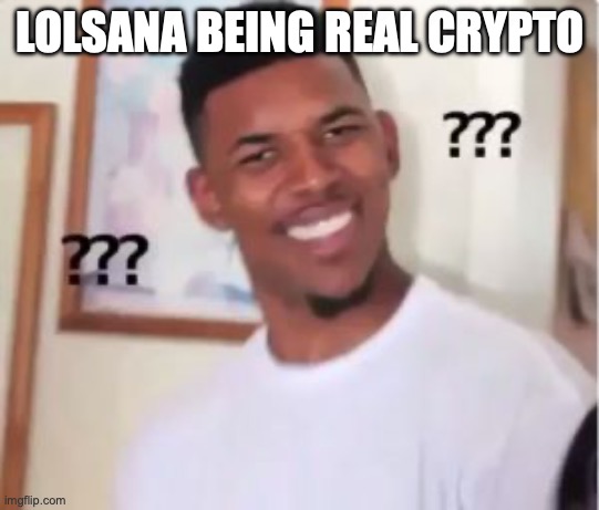 Meme: Confused Nick Young with question about Lolsana being real crypto