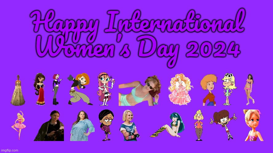Happy International Women's Day 2024 (My Version) | Happy International Women’s Day 2024 | image tagged in barbie,kim possible,the loud house,deviantart,ronnie anne,anime | made w/ Imgflip meme maker