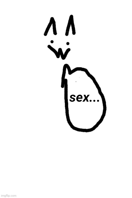 sex... | made w/ Imgflip meme maker