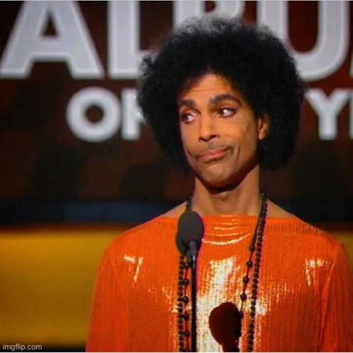 Prince side eye  | image tagged in prince side eye | made w/ Imgflip meme maker