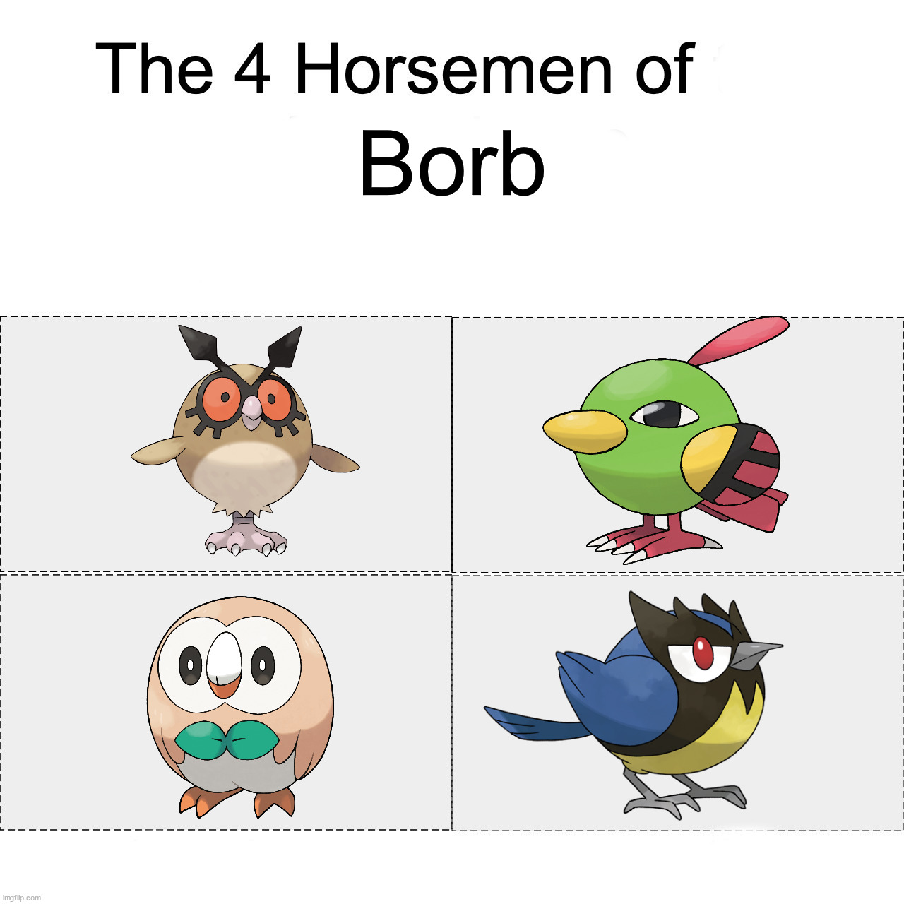 Four horsemen | Borb | image tagged in four horsemen | made w/ Imgflip meme maker