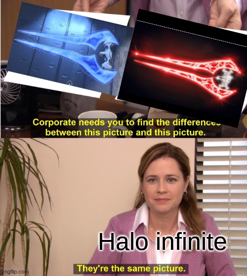 They're The Same Picture | Halo infinite | image tagged in memes,they're the same picture,halo,video games | made w/ Imgflip meme maker