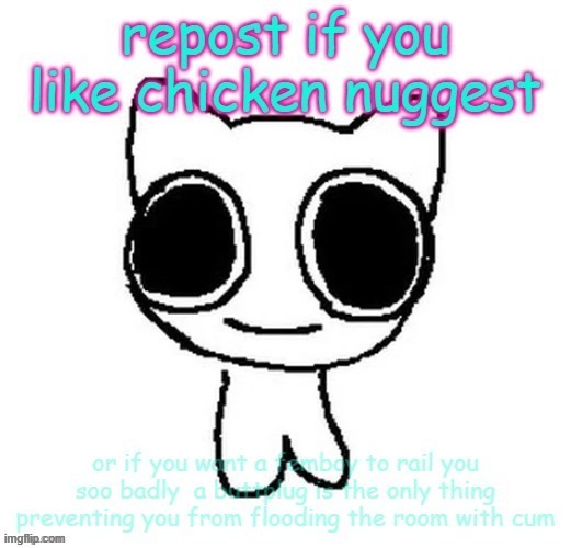 i like chicken nuggets | made w/ Imgflip meme maker