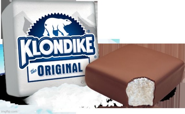 klondike bar | image tagged in klondike bar | made w/ Imgflip meme maker