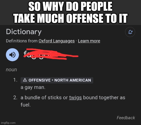 It is just a bunch of fuel | SO WHY DO PEOPLE TAKE MUCH OFFENSE TO IT | image tagged in m | made w/ Imgflip meme maker