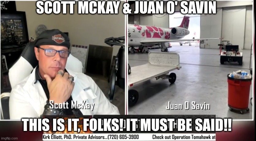 Scott McKay & Juan O' Savin: This is It, Folks! It Must Be Said!! (Video) 