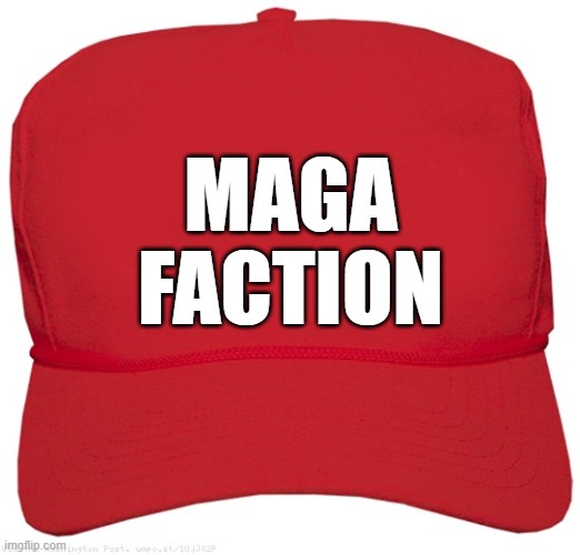 blank red MAGA LOVES TREASON hat | MAGA
FACTION | image tagged in blank red maga hat,treason,putin cheers,fascist,commie,dictator | made w/ Imgflip meme maker