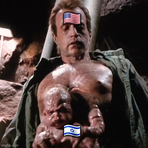 Israel is an independent nation | 🇺🇲; 🇮🇱 | image tagged in kuato | made w/ Imgflip meme maker