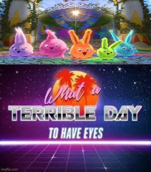 Real | image tagged in what a terrible day to have eyes | made w/ Imgflip meme maker